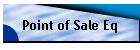 Point of Sale Eq